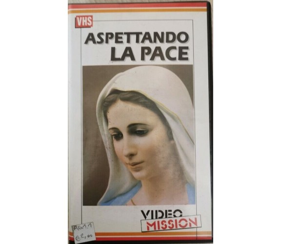 Aspettando la pace (VHS video mission)