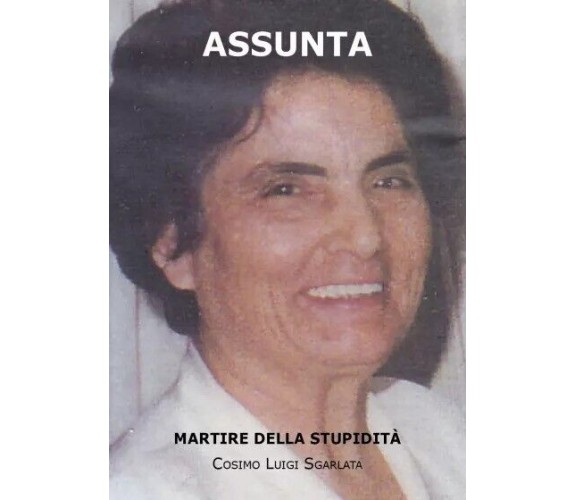 Assunta di Cosimo Luigi Sgarlata, 2023, Youcanprint