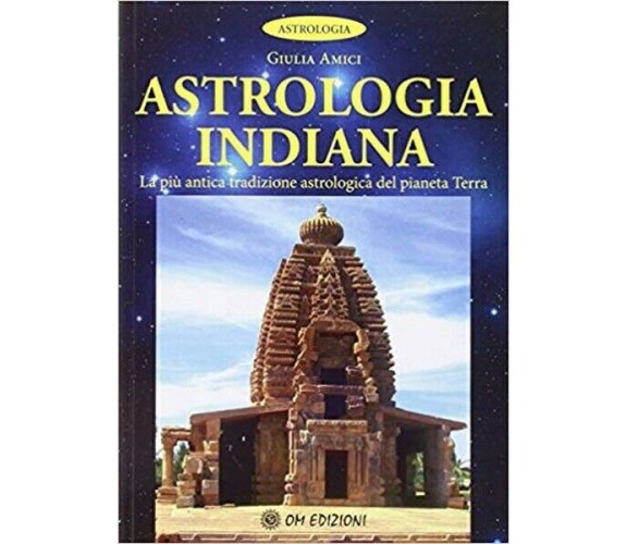 Astrologia indiana, La più antica tradizione astrologica del pianeta Terra - ER