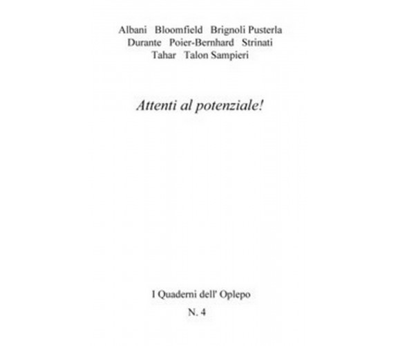 Attenti al potenziale!  - Aa. Vv.,  2018,  In Riga Edizioni