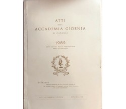 Atti della accademia Gioenia 1982 di Catania	di Aa.vv., 1982, Accademia Gioenia