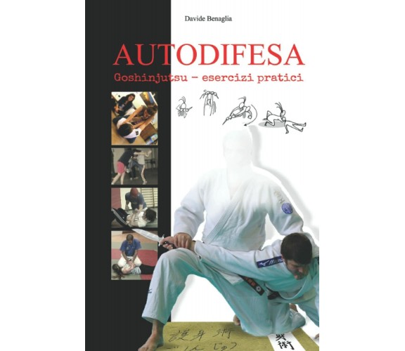 Autodifesa - Davide Benaglia - Independently Published, 2020