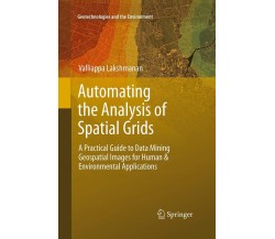 Automating the Analysis of Spatial Grids - Valliappa Lakshmanan - Springer, 2016