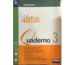 Autori e lettori, quaderno 3 di Rosetta Zordan, 2014, Fabbri Editori