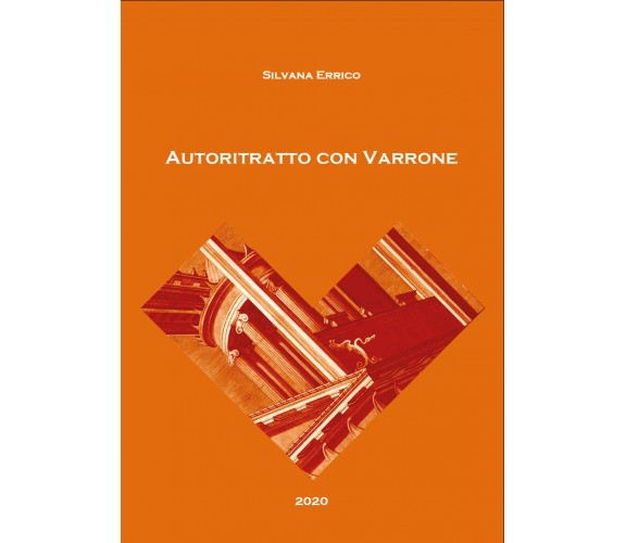 Autoritratto con Varrone di Silvana Errico, 2020, Youcanprint