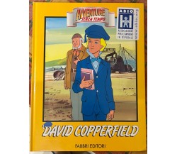 Avventure senza tempo. David Copperfield di Charles Dickens, 1991, Fabbri Ed