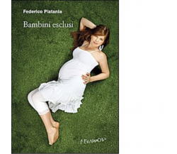 Bambini esclusi di Federico Platania - Fernandel, 2022