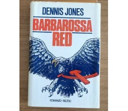 Barbarossa red - D. Jones - Rizzoli - 1987 - AR