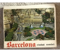 Barcelona ciudad condal vedute della città di Aa.vv.,  V.c. Ed. Y Distr. Fabrega