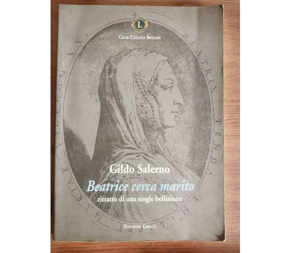 Beatrice cerca marito - G. Salerno - Greco - 1997 - AR