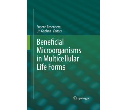 Beneficial Microorganisms in Multicellular Life Forms - Eugene Rosenberg - 2014