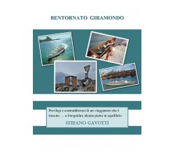 Bentornato giramondo di Stefano Gavotti, 2020, Youcanprint