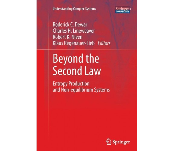 Beyond the Second Law - Roderick C. Dewar - Springer, 2016