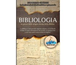 Bibliologia - Giovanni Napolitano - Independently Published, 2021