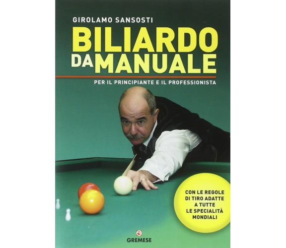 Biliardo da manuale per il principiante e il professionista - Sansosti, 2014