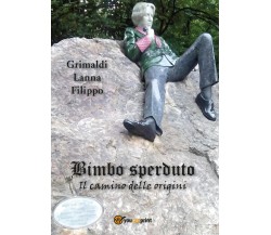 Bimbo Sperduto	 di Filippo Lanna,  2016,  Youcanprint