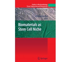 Biomaterials as Stem Cell Niche: 2 - Krishnendu Roy - Springer, 2012