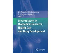 Biosimulation in Biomedical Research, Health Care and Drug Development - 2016