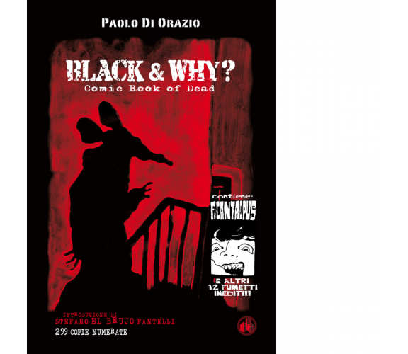 Black & why? Comicbook of dead - Paolo Di Orazio - Cut-up, 2017