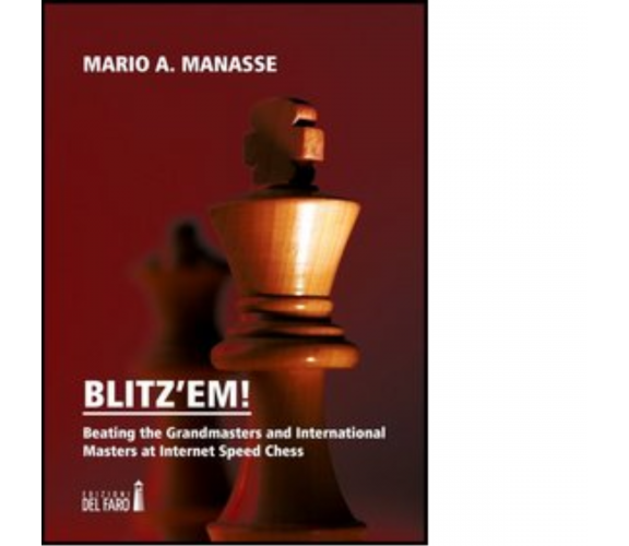 Blitz'em! di Manasse M. Alberto - Edizioni Del Faro, 2013