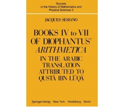 Books IV to VII of Diophantus' Arithmetica - Jacques Sesiano - Springer, 2011