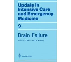 Brain Failure - David Bihari - Springer, 1989