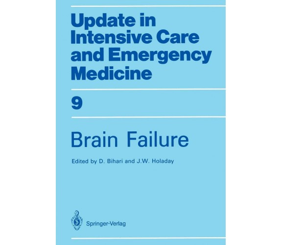 Brain Failure - David Bihari - Springer, 1989