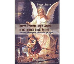 Breve trattato sugli angeli e sul mondo degli spiriti - Amico - StreetLib, 2019