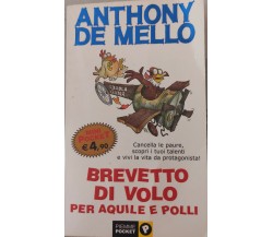 Brevetto di volo per aquile e polli di Anthony De Mello ,  2004,  Piemme