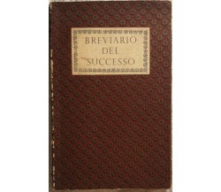 Breviario del successo di Aa.vv.,  1958,  Reader’S Digest