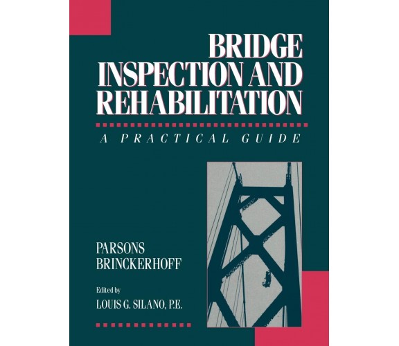 Bridge Inspection - Parsons, Silano - Springer, 2008