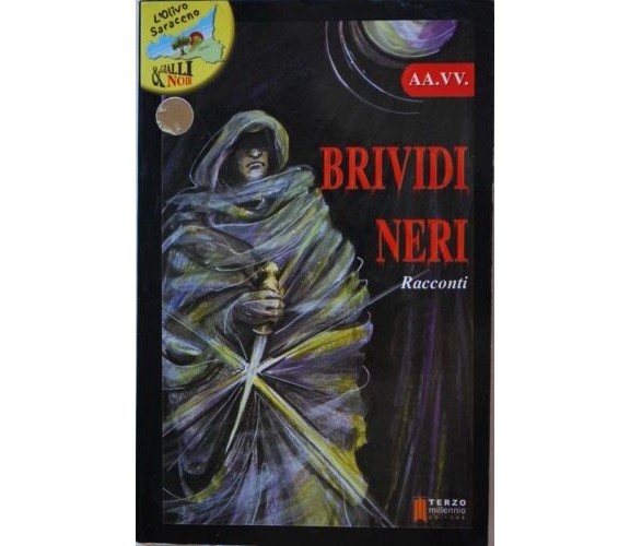 Brividi neri,AA.VV.  ,Terzo Millennio,1900