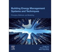 Building Energy Management Systems and Techniques - Elsevier, 2022