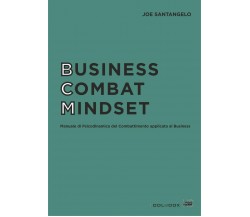 Business combat mindset - Joe Santangelo - Officina di Hank, 2021