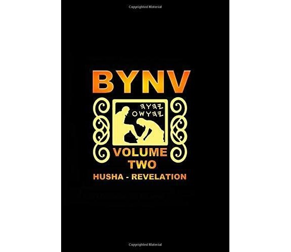 Bynv Volume Two di Yahusha Hamashiak, Lew White,  2019,  Indipendently Published