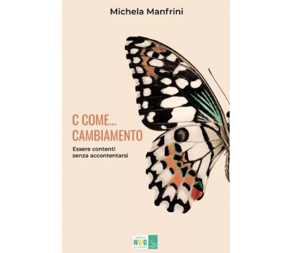 C Come ... Cambiamento di Michela Manfrini, 2023, Bookness