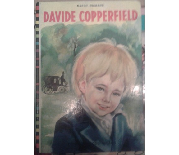 CARLO DICKENS - DAVIDE COPPERFIELD - PICCOLI MILANO 1957 - M