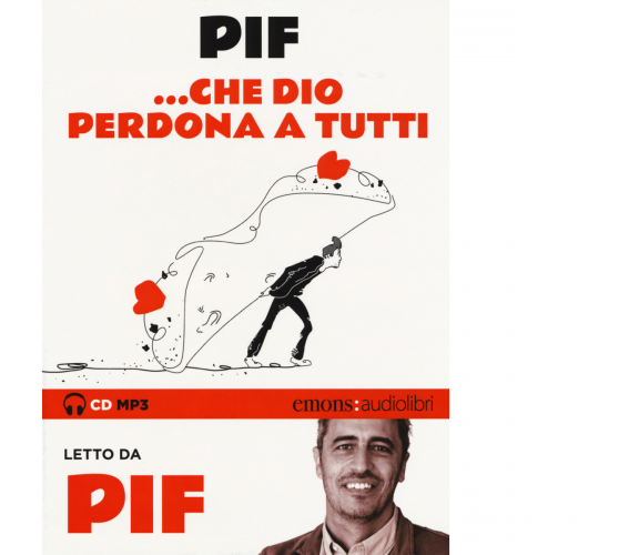 ...CHE DIO PERDONA A TUTTI di PIF - Emons, 2019