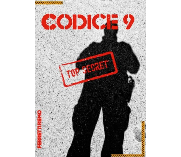 CODICE 9 di Remo Ferretti,  2021,  Indipendently Published