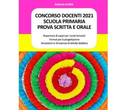 CONCORSO DOCENTI 2021 SCUOLA PRIMARIA - PROVA SCRITTA E ORALE: Repertorio di s