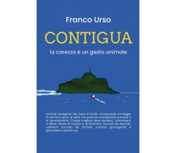 CONTIGUA	 di Franco Urso,  2019,  Youcanprint