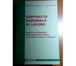 CONTRATTO NAZIONALE DI LAVORO - AA.VV - BARDI - 2004 - M