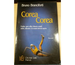 COREA COREA - BRUNO BRANCIFORTI -  MEF - 2003 - M