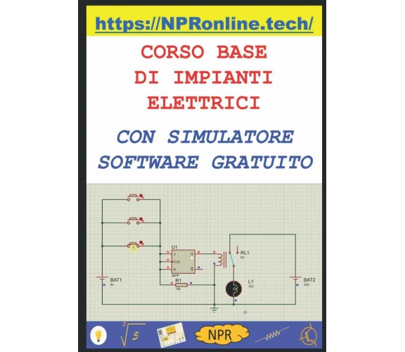 CORSO BASE DI IMPIANTI ELETTRICI CON SIMULATORE SOFTWARE GRATUITO di Npr Online 