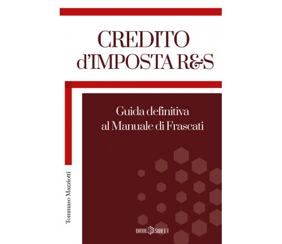 CREDITO D’IMPOSTA R&S di Tommaso Mazziotti,  2021,  Youcanprint