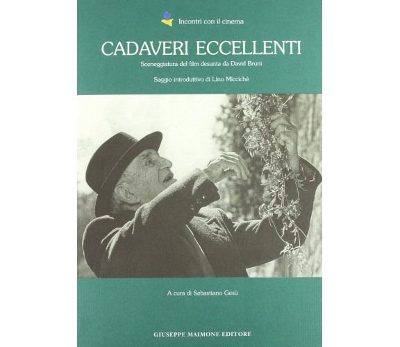 Cadaveri eccellenti di Autori Vari a Cura Di Sebastiano Gesù,  1992,  Maimone