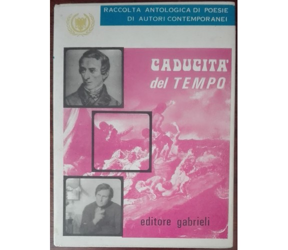 Caducità del tempo - AA.VV. - Gabrieli, 1976 - A