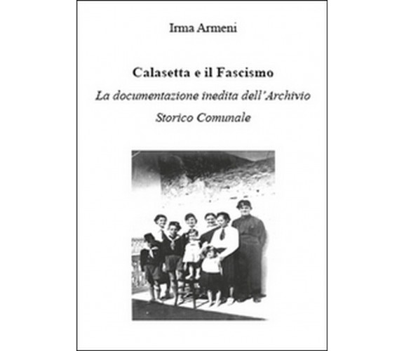 Calasetta e il fascismo. La documentazione inedita dell’archivio storico comunal