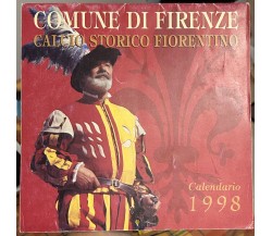 Calendario 1998 Calcio storico fiorentino di Aa.vv., 1997, Comune Di Firenze