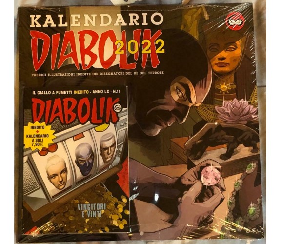 Calendario Kalendario Diabolik 2022+Inedito a fumetti n.11 Anno LX di Aa.vv.,  2